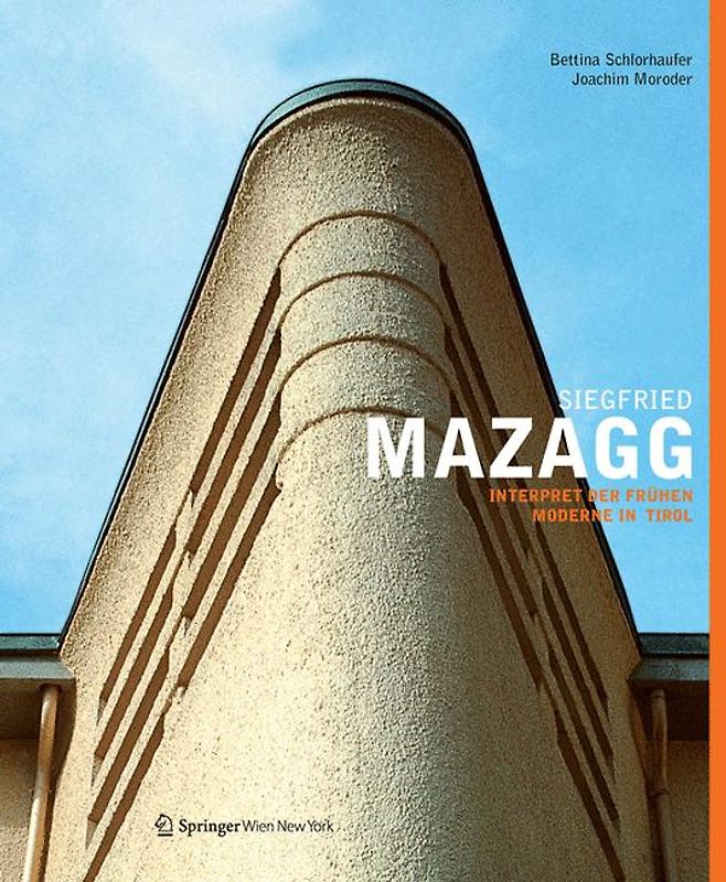 Siegfried Mazagg – Interpret der frühen Moderne in Tirol