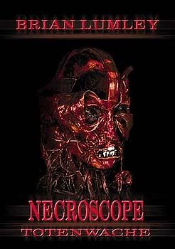 Necroscope. Vampir-Saga / Totenwache