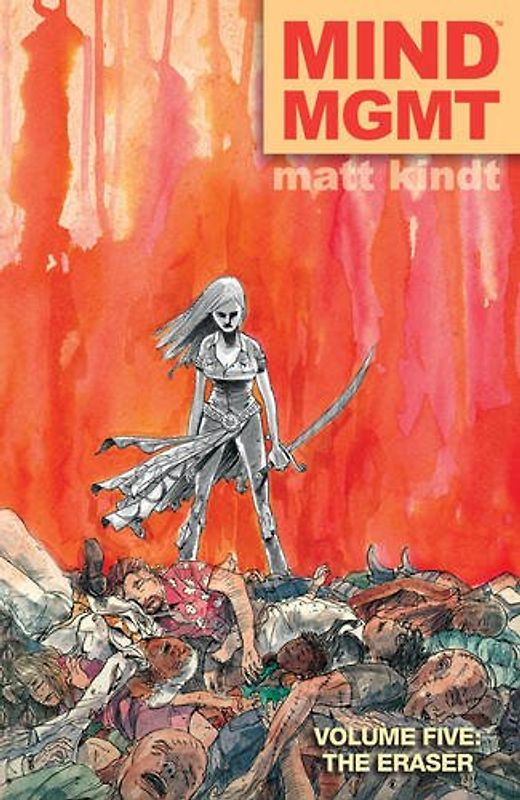 Mind Mgmt Volume 5: The Eraser - Kindt, Matt