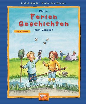 Kleine Ferien-Geschichten zum Vorlesen
