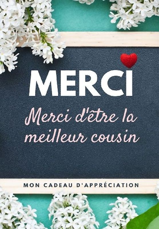 Merci D'être La Meilleur Cousin