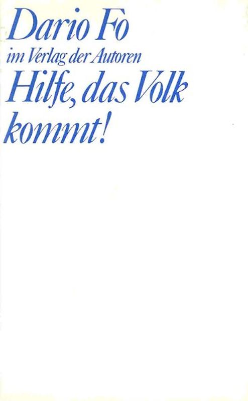Hilfe, das Volk kommt!