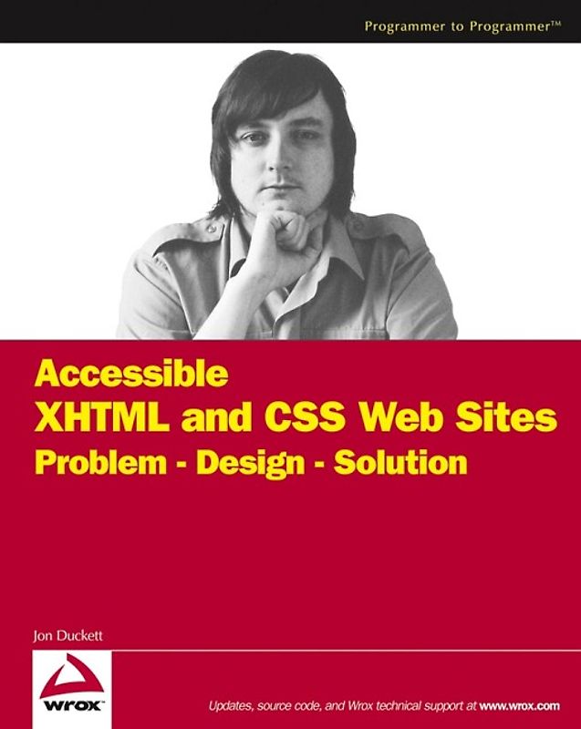 Accessible XHTML and CSS Web Sites