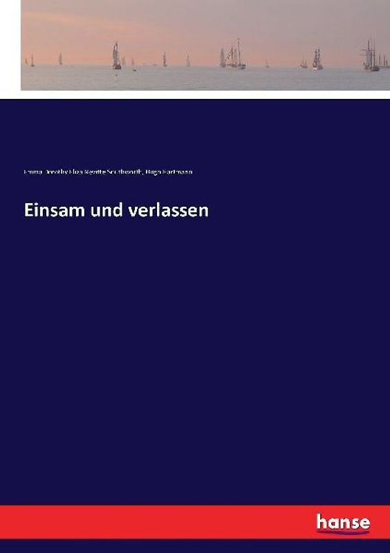 Einsam und verlassen