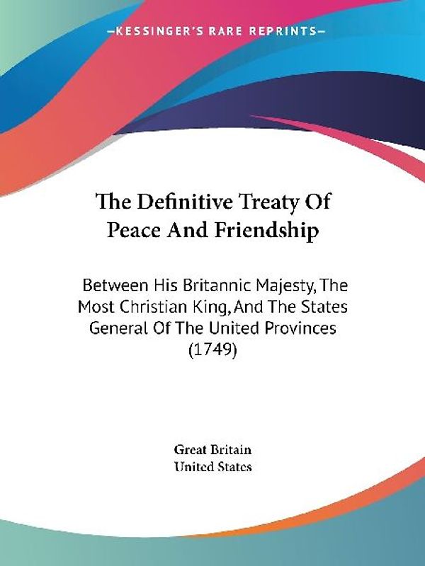 The Definitive Treaty Of Peace And Friendship