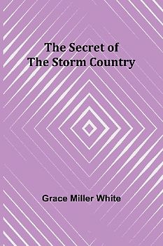 The Secret of the Storm Country
