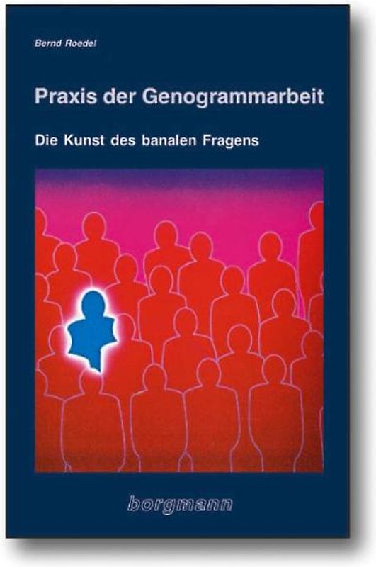 Praxis der Genogrammarbeit