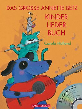 Das große Annette Betz Kinderliederbuch