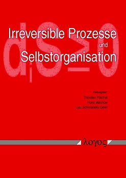Irreversible Prozesse und Selbstorganisation