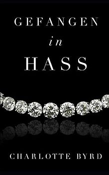 Gefangen in Hass (Gefangen in Eis, Band 4)