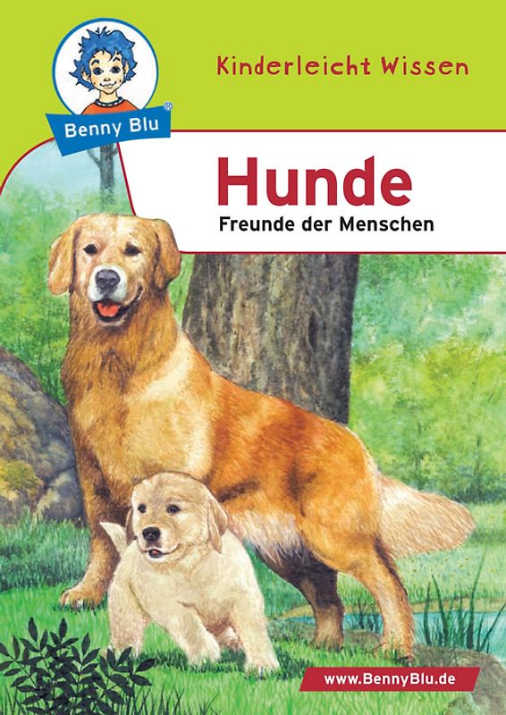 Benny Blu - Hunde. Freunde der Menschen