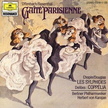 Herbert von Karajan - Gaite Parisienne / Les Sylphides / Coppelia - Suite