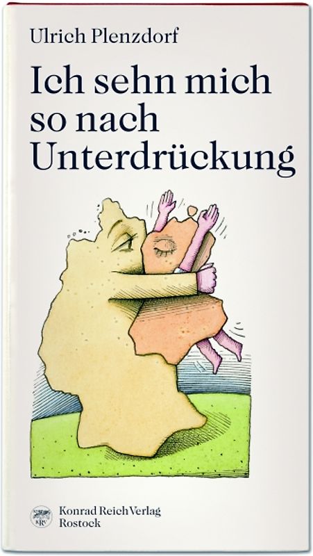 Ich sehn mich so nach Unterdrückung