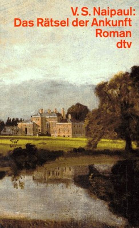 Das Rätsel der Ankunft. Roman