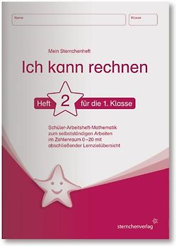 Ich kann rechnen 2 - Schülerarbeitsheft für die 1. Klasse