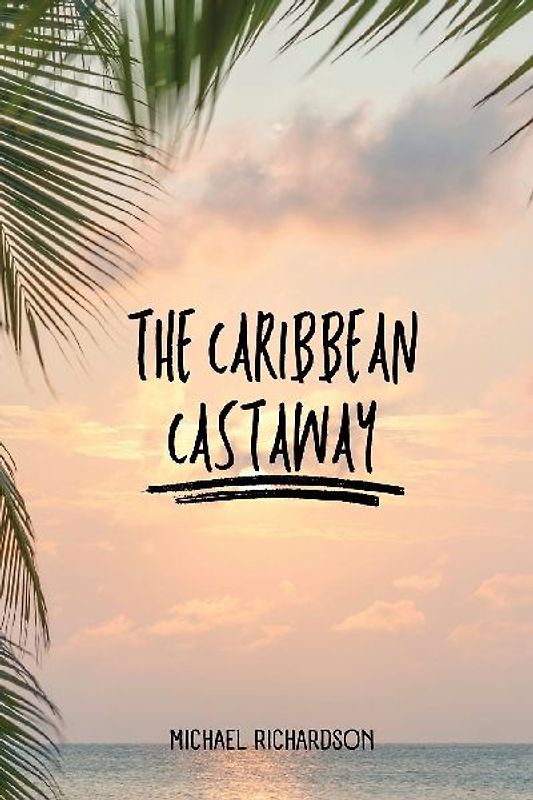 The Caribbean Castaway
