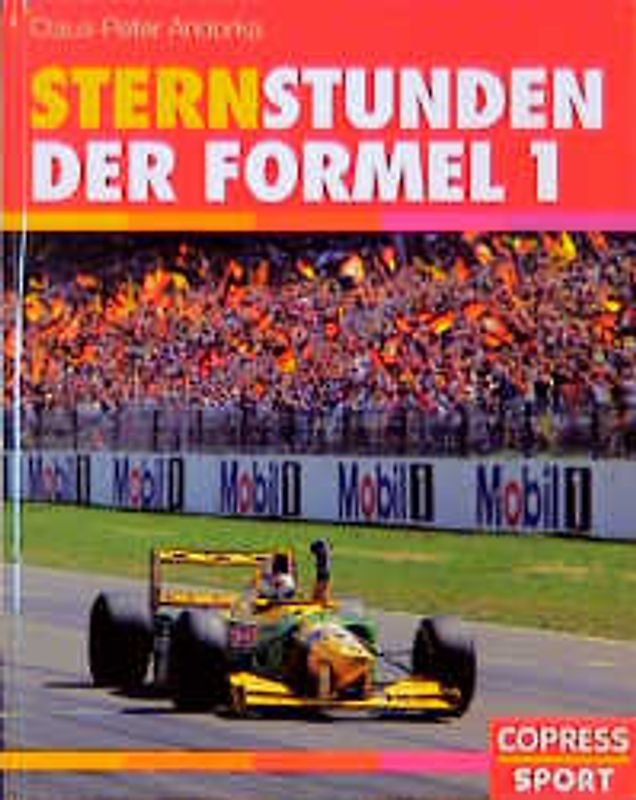 Sternstunden der Formel 1
