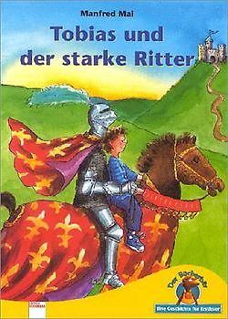 Tobias und der starke Ritter