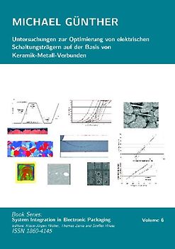 Untersuchungen zur Optimierung von elektrischen Schaltungsträgern auf der Basis von Keramik-Metall-Verbunden