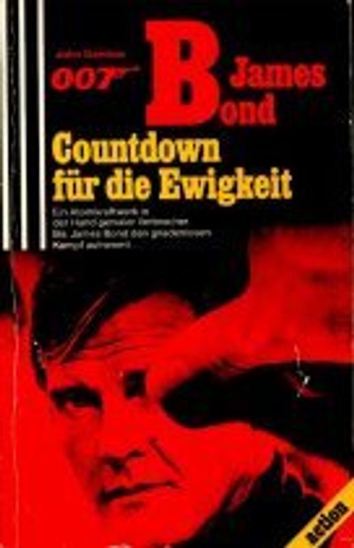 James Bond 007. Countdown (5103 304) für die Ewigkeit. - John Gardner