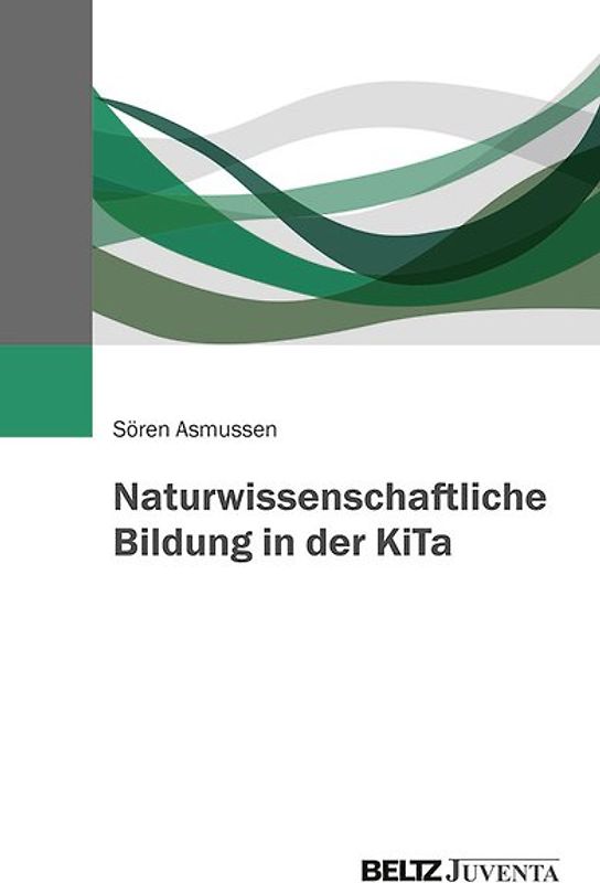 Naturwissenschaftliche Bildung in der KiTa