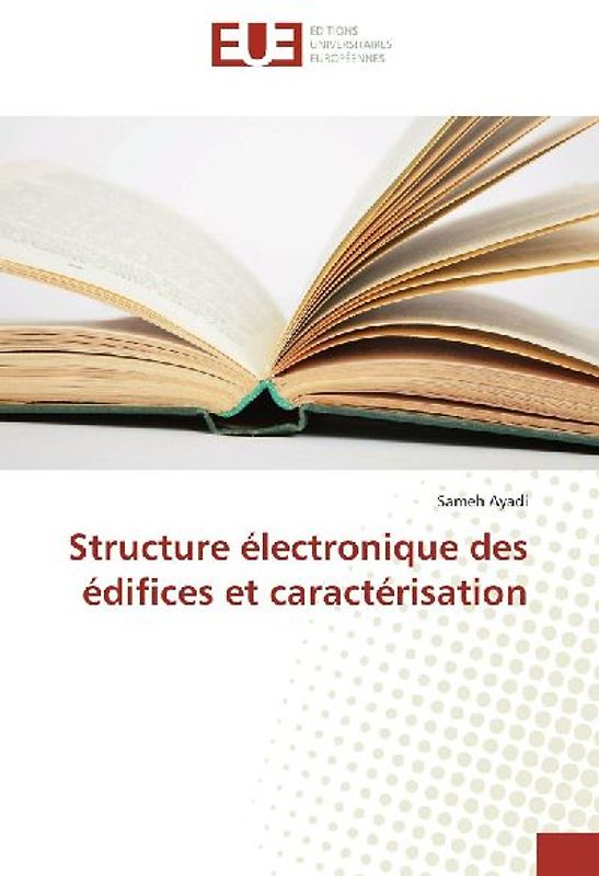 Structure électronique des édifices et caractérisation