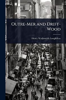 Outre-Mer and Drift-Wood