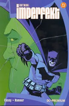 Batman - Imperfekt