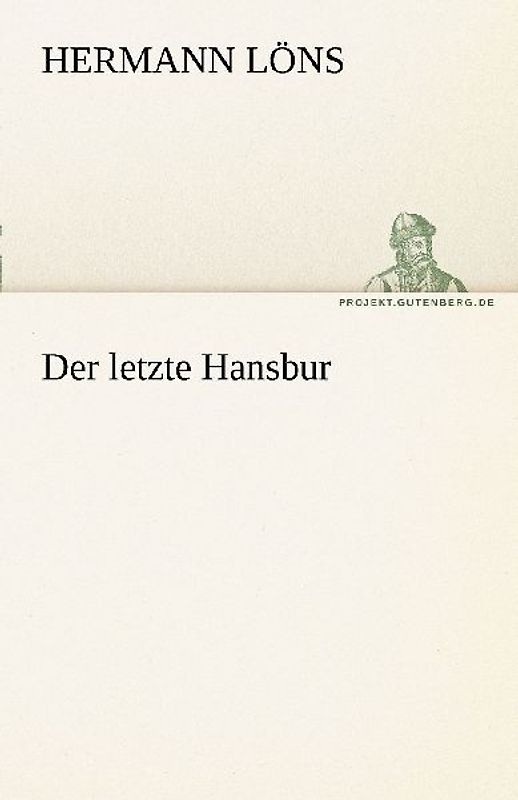 Der letzte Hansbur