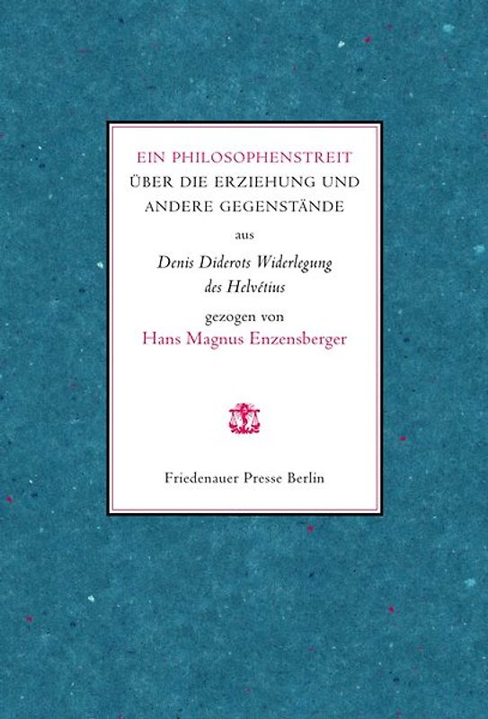 Ein Philosophenstreit über die Erziehung und andere Gegenstände