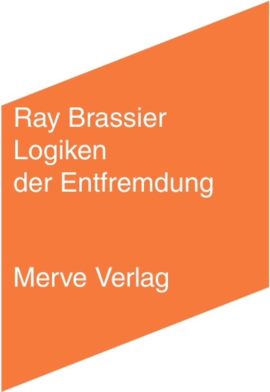 Logiken der Entfremdung