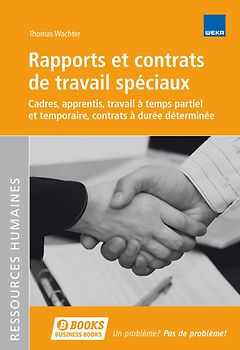 Rapports et contrats de travail spéciaux