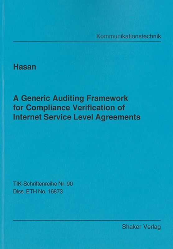 A Generic Auditing Framework for Compliance Verification of Internet Service Level Agreements