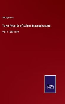 Town Records of Salem, Massachusetts
