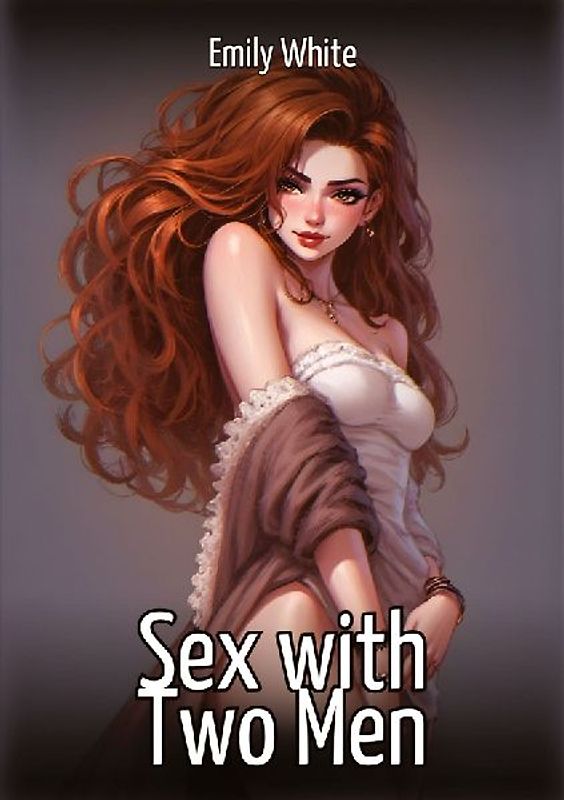 Sex with Two Men