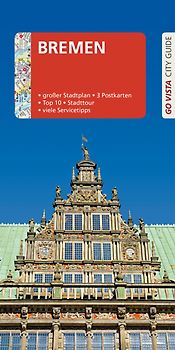 GO VISTA: Reiseführer Bremen