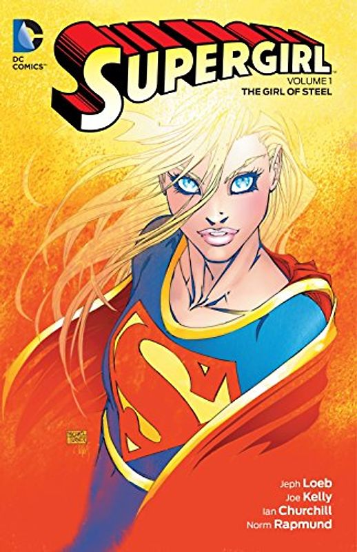 Supergirl Vol. 1: The Girl of Steel
