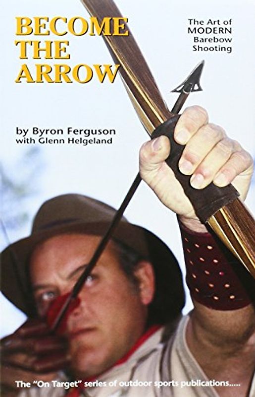 Become the Arrow (On Target Series)