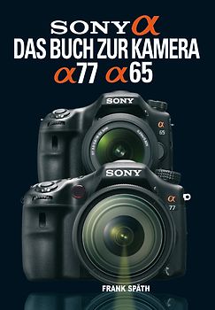 Sony Alpha 77 / Alpha 65