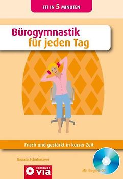 Bürogymnastik für jeden Tag