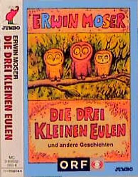 Die drei kleinen Eulen. Ab 5 Jahre