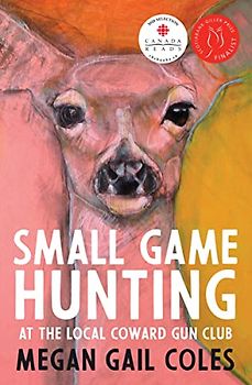 Small Game Hunting at the Local Coward Gun Club