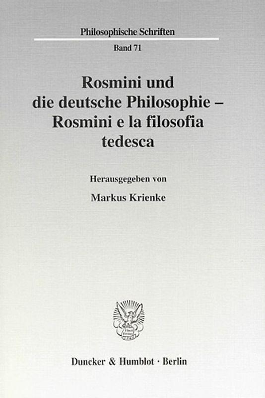 Rosmini und die deutsche Philosophie - Rosmini e la filosofia tedesca.