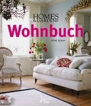 Homes & Gardens Wohnbuch