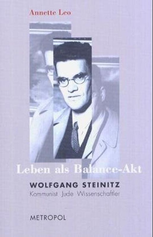 Leben als Balance-Akt. Wolfgang Steinitz