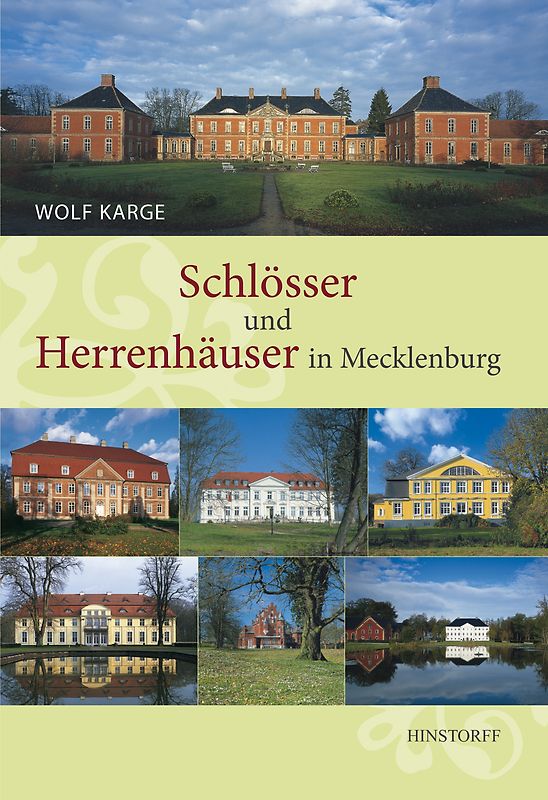 Schlösser und Herrenhäuser in Mecklenburg