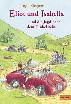 Eliot und Isabella und die Jagd nach dem Funkelstein. Roman für Kinder