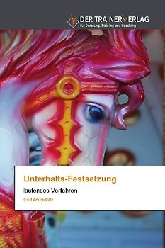 Unterhalts-Festsetzung