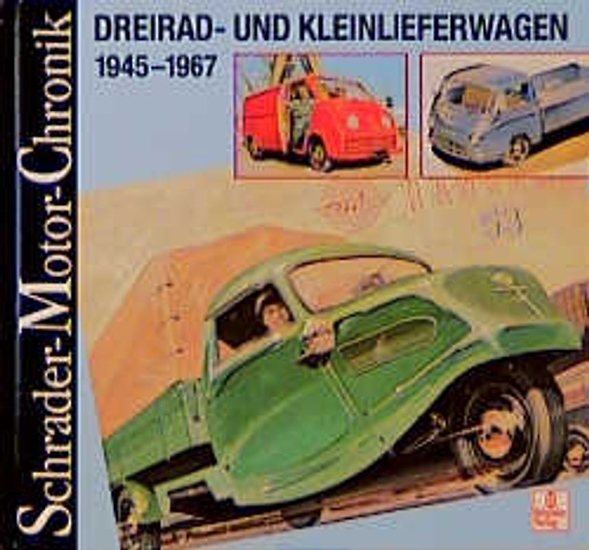 Dreirad- und Kleinlieferwagen 1945-67
