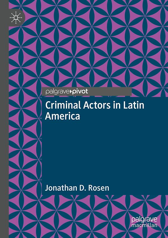 Criminal Actors in Latin America